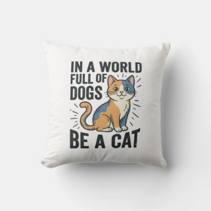 Vintage-Katzenliebhaber Sei eine Katze Grafikdesig Kissen