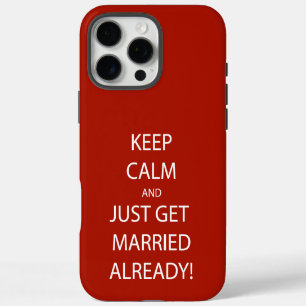 Vintage KEEP CALM HEIRATEN iPhone 16 Pro Max Hülle