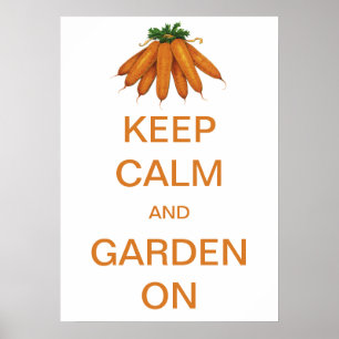 Vintage Keep Calm und Gartenarbeit mit Karotten Poster