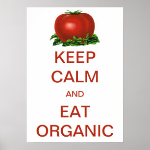 Vintage Keep Calm und iss biologische Tomaten Poster