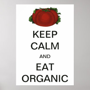 Vintage Keep Calm und iss biologischen Tomaten Poster
