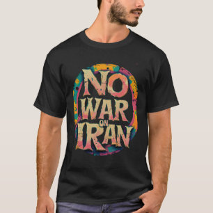 Vintage "Kein Iran-Krieg" Friedenszeichen Retro-Pr T-Shirt