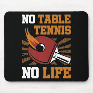 Vintage Kein Tischtennis Kein Leben Ping Pong Ball Mousepad