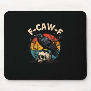 Vintage-Krähe F-Caw-F Rabe Vogel Humor Meme Lustig Mousepad