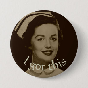 Vintage Krankenschwester "I got this"-Taste Button