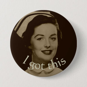 Vintage Krankenschwester "Ich hab's im Griff"-Knop Button