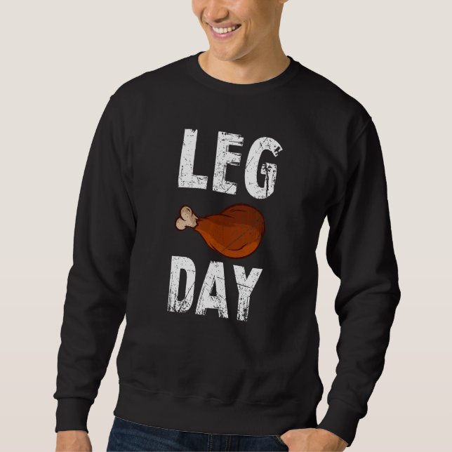 Vintage Leg Day Thanksgiving Pilgrim Costume Turke Sweatshirt (Vorderseite)