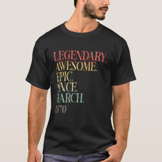 Vintage Legend Awesome Epic Since March 1970 51Th T-Shirt