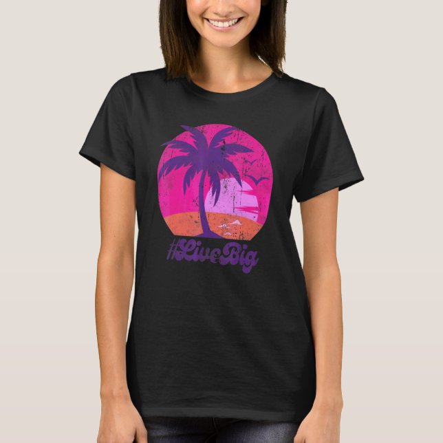 Vintage Live Big  Sunset Beach Retro  T-Shirt (Vorderseite)