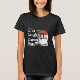 Vintage Live Laugh Toaster Bad Retro Sonnenunterga T-Shirt