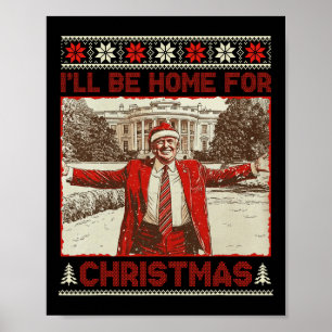 Vintage Lustig Humorvoll Trump Ich werde zu Chri n Poster