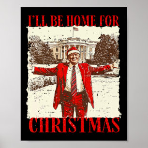 Vintage Lustig Humorvoll Trump Ich werde zu Weihna Poster