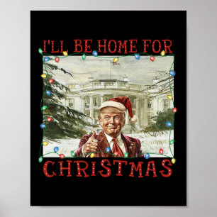 Vintage Lustig Humorvoll Trump Ich werde zu Weihna Poster