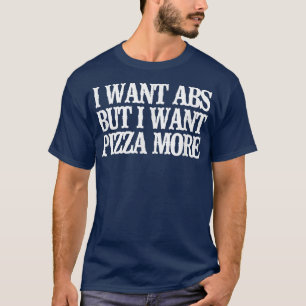 Vintage Lustig Ich Will Einen Sixpack Aber Ich Wil T-Shirt