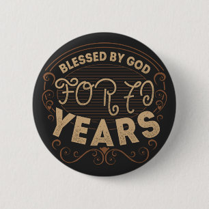Vintage lustiger 70 Jahre alter Spruch Zitat Button