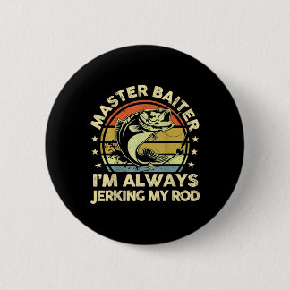 Vintage Lustiger Angler Iter Ich Ziehe Immer An Button