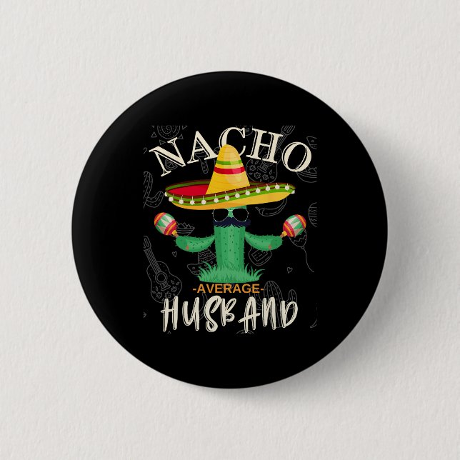 Vintage Lustiger Spruch Nacho Durchschnittlicher E Button (Vorderseite)