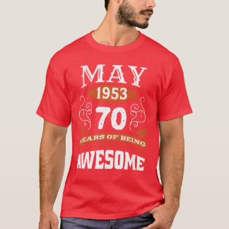 Vintage Mai 1953 70 Jahre alte Geburt Awesome Freu T-Shirt