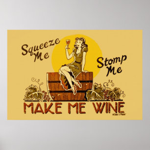 Vintage Make Me Wine Neu aufgelegtes Poster