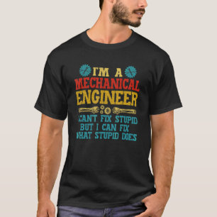Vintage-Maschinenbauingenieur I Ich kann Dummheit T-Shirt