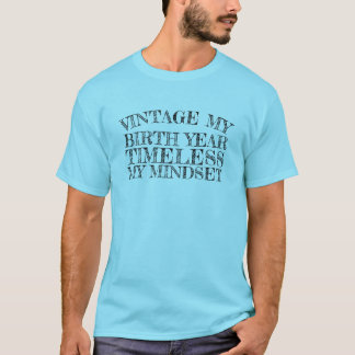 Vintage mein Geburtsjahr, zeitlos meine Einstellun T-Shirt