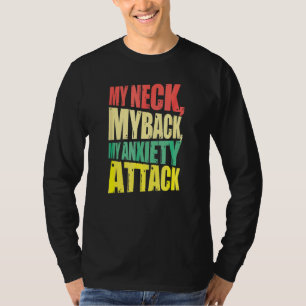 Vintage Mein Hals Mein Rücken Mein Angstattacken-S T-Shirt