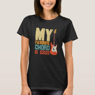 Vintage Mein Lieblingsakkord ist Gsus Jesus Gitarr T-Shirt