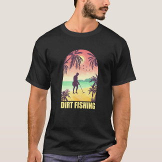 Vintage Metalldetektor Stranddetektor Dirt Fishin T-Shirt