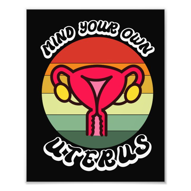 Vintage Mind Your Own Uterus Funny Feminist Gift Fotodruck (Vorne)