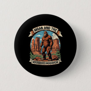 Vintage Moab Bigfoot Mystery Sasquatch Moab Wander Button
