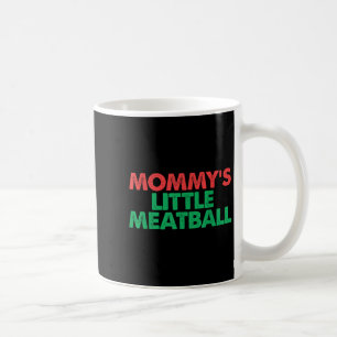 Vintage Mommys Little Meatball Lustiger italienisc Kaffeetasse