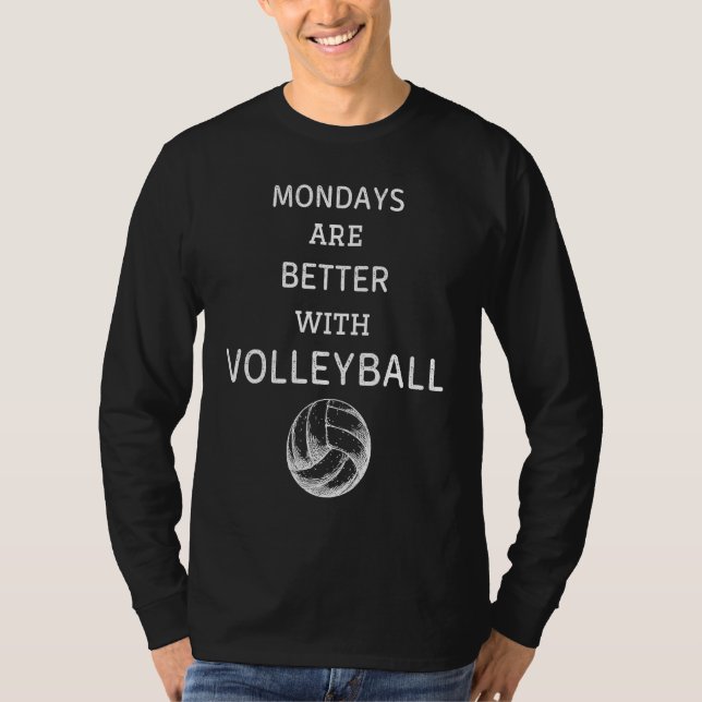 Vintage Mondays Are Better With Volleyball T-Shirt (Vorderseite)