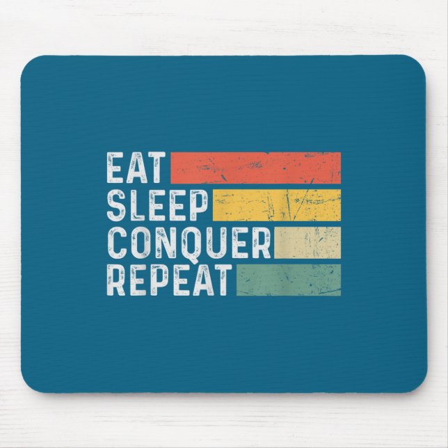 Vintage Motivational Funny Retro - Eat Sleep Conqu Mousepad (Vorne)