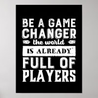 Vintage Motivationszitat Sei ein Spielveränderer