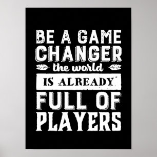 Vintage Motivationszitat Sei ein Spielveränderer Poster