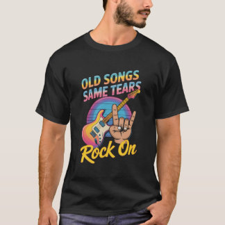 Vintage Musik Alte Songs - gleiche Tränen T-Shirt