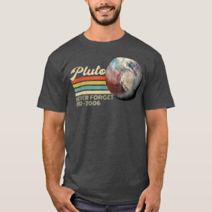 Vintage Never Forget Pluto Stil Retro Weltraum Lus T-Shirt
