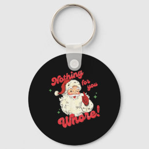 Vintage Nichts für dich Lustiger Weihnachtsmann We Schlüsselanhänger
