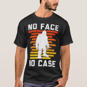 Vintage No Face No Case Lustiger Bigfoot Social Di T-Shirt