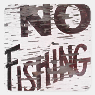 Vintage-No-Fishing-Schild Quadratischer Aufkleber