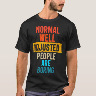 Vintage-Normalität Angepasste Menschen Sind Langwe T-Shirt