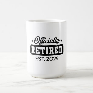 Vintage offiziell im Ruhestand 2025 Lustige Pensio Kaffeetasse