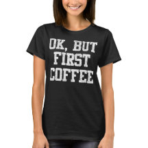 Vintage Ok, Aber Erst Kaffee