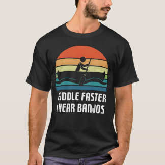Vintage Paddle Schneller, ich höre Banjos Camping T-Shirt