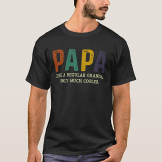 Vintage-Papa wie ein normaler Opa, nur cooler T-Shirt