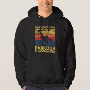 Vintage Parkour ist wichtig für einen besseren fre Hoodie