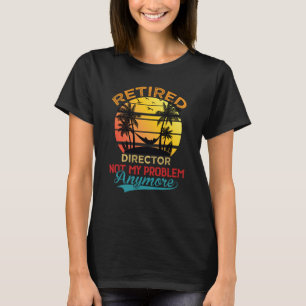 Vintage pensionierter Direktor Nicht mehr mein Pro T-Shirt