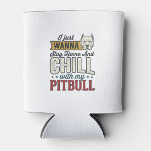 Vintage Pitbull Bleib Zu Hause Und Chill Hundelieb Dosenkühler