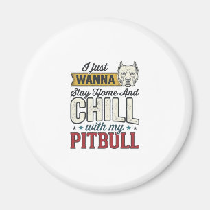 Vintage Pitbull Bleib Zu Hause Und Chill Hundelieb Magnet