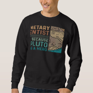Vintage Planetary Science Astronomie für einen Pla Sweatshirt